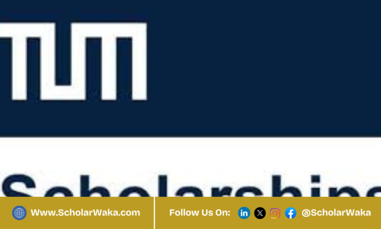 TUM Scholarships for International Students 2026 in Germany | How to Apply - ScholarWaka