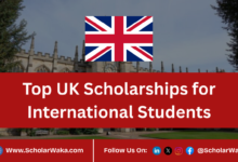 Top UK Scholarships for International Students - ScholarWaka
