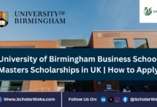 University of Birmingham Business School Masters Scholarships in UK | How to Apply - ScholarWaka