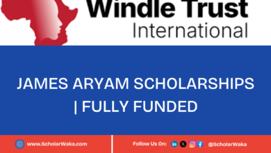 James Aryam Scholarships | Fully Funded - ScholarWaka