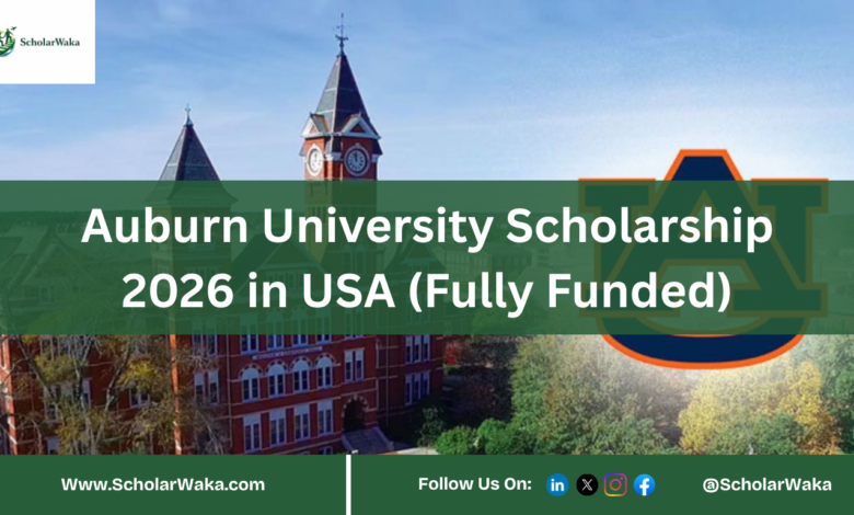 Auburn University Scholarship in USA (Fully Funded) - ScholarWaka