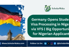 Germany Opens Student Visa Processing in Nigeria via VFS | Big Opportunity for Nigerian Applicants - ScholarWaka