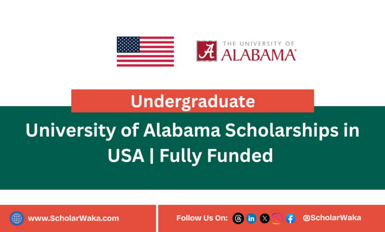 University of Alabama Scholarships in USA | Fully Funded - ScholarWaka