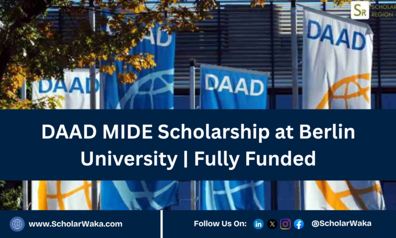 DAAD MIDE Scholarship at Berlin University | Fully Funded - ScholarWaka