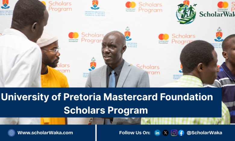 University of Pretoria Mastercard Foundation Scholars Program | Fully Funded - ScholarWaka