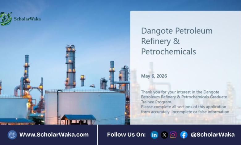 Dangote Refinery & Petrochemicals Graduate Trainee Program | How to Apply - ScholarWaka