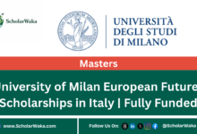 University of Milan European Futures Scholarships in Italy | Fully Funded - ScholarWaka
