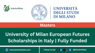 University of Milan European Futures Scholarships in Italy | Fully Funded - ScholarWaka