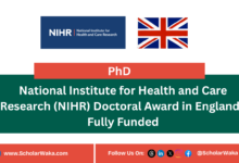National Institute for Health and Care Research (NIHR) Doctoral Award in England | Fully Funded - ScholarWaka