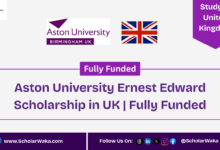 Aston University Ernest Edward Scholarship in UK | Fully Funded - ScholarWaka