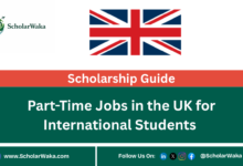 Part-Time Jobs in the UK for International Students | Scholarship Guide - ScholarWaka