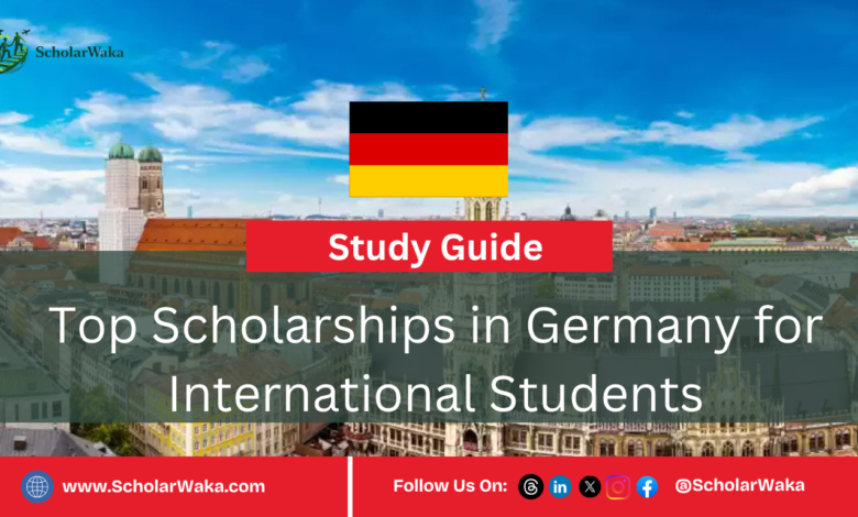 Top Scholarships in Germany for International Students - ScholarWaka