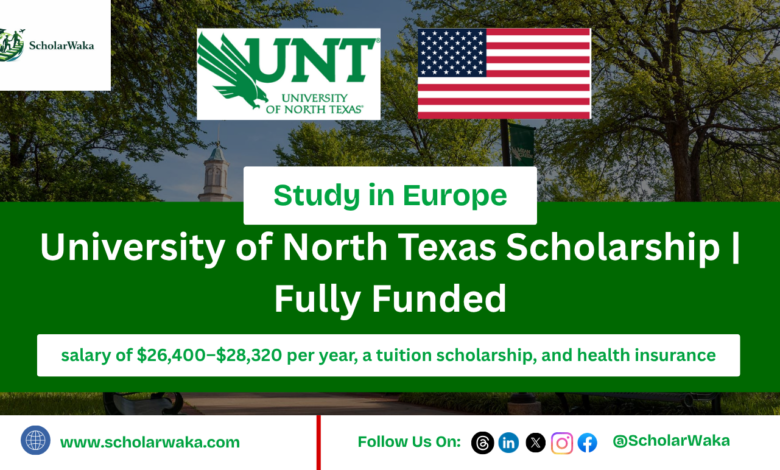 University of North Texas Scholarship | Fully Funded - ScholarWaka