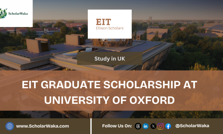 EIT Graduate Scholarship 2027 at University of Oxford | Apply Now - ScholarWaka