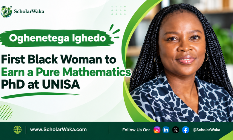 Oghenetega Ighedo - First Black Woman to Earn a Pure Mathematics PhD at UNISA - ScholarWaka
